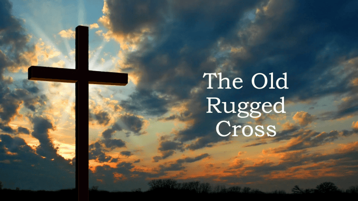 The Old Rugged Cross – Rhemalogy